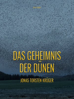 cover image of Das Geheimnis der Dünen--Gefährliche Ferien auf Norderney